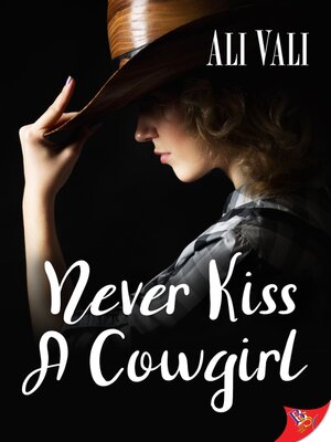 cover image of Never Kiss a Cowgirl